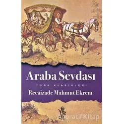 Araba Sevdası - Recaizade Mahmut Ekrem - Venedik Yayınları