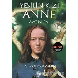 Yeşilin Kızı Anne - Avonlea - L. M. Montgomery - Venedik Yayınları
