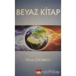 Beyaz Kitap - Onur Dikmeci - Hamle Yayınevi