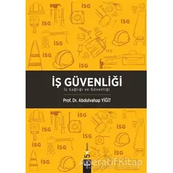İş Güvenliği - Abdulvahap Yiğit - Dora Basım Yayın