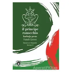 Il Principe Ranocchio (Kurbağa Prens) İtalyanca Hikayeler Seviye 2
