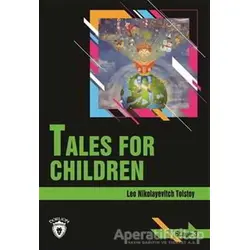 Tales For Children Stage 3 (İngilizce Hikaye) - Aleksey Nikolayeviç Tolstoy - Dorlion Yayınları