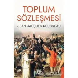 Toplum Sözleşmesi - Jean Jacgues Rousseau - Dorlion Yayınları