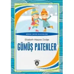Gümüş Patenler - Elizabeth Maspes Dodge - Dorlion Yayınları