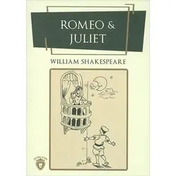 Romeo ile Juliet - William Shakespeare - Dorlion Yayınları
