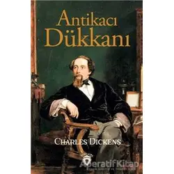 Antikacı Dükkanı - Charles Dickens - Dorlion Yayınları