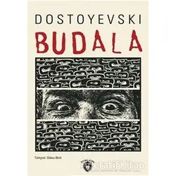 Budala - Fyodor Mihayloviç Dostoyevski - Dorlion Yayınları