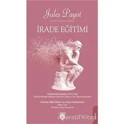 İrade Eğitimi - Jules Payot - Dorlion Yayınları