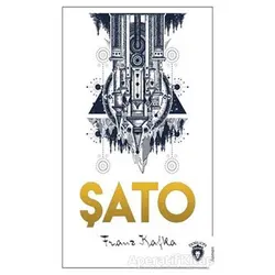 Şato - Franz Kafka - Dorlion Yayınları