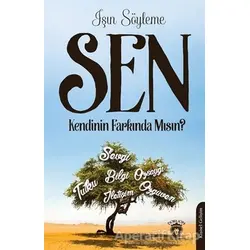 Sen Kendinin Farkında Mısın? - Işın Söyleme - Dorlion Yayınları