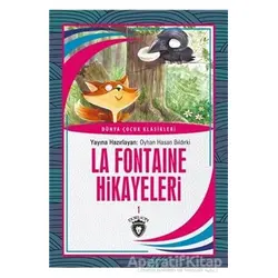 La Fontaine Hikayeleri 1 Dünya Çocuk Klasikleri (7-12Yaş) - Jean de la Fontaine - Dorlion Yayınları