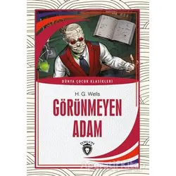 Görünmeyen Adam - H. G. Wells - Dorlion Yayınları