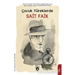 Çocuk Yüreklerde Sait Faik - Adem Kocamaz - Dorlion Yayınları
