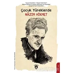 Çocuk Yüreklerde Nazım Hikmet - Nazım Hikmet Ran - Dorlion Yayınları