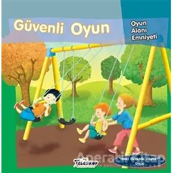 Güvenli Oyun - Oyun Alanı Emniyeti - Jill Urban Donahue - Teleskop Popüler Bilim