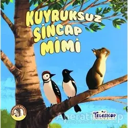 Kuyruksuz Sincap Mimi - Ormandan Hikayeler - Kolektif - Teleskop Popüler Bilim
