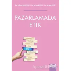 Pazarlamada Etik - Öznur Özkan Tektaş - Detay Yayıncılık