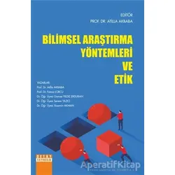 Bilimsel Araştırma Yöntemleri ve Etik - Yasemin Akman - Detay Yayıncılık
