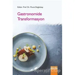 Gastronomide Transformasyon - Murat Doğdubay - Detay Yayıncılık