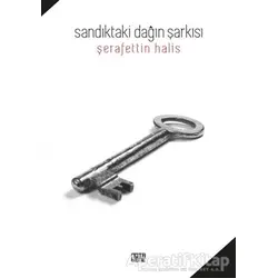 Sandıktaki Dağın Şarkısı - Şerafettin Halis - Nota Bene Yayınları