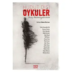 Barış Akademisyenlerinden Hudut Dışı Öyküler - Hakan Mertcan - Nota Bene Yayınları