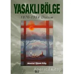Yasaklı Bölge - Munzur Güven Kılıç - Nota Bene Yayınları