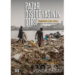 Pazar Distopyasının Ötesi - Socialist Register 2020 - Greg Albo - Nota Bene Yayınları