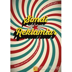 Şimdi Reklamlar - Akın Çokuğurluel - Nota Bene Yayınları