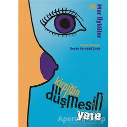 Kirpiğin Düşmesin Yere - Sevda Karadağ Çırak - Nota Bene Yayınları