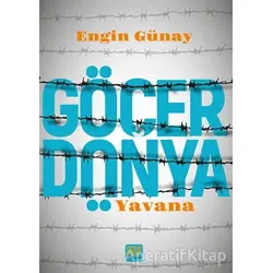 Göçer Dünya - Yavana - Engin Günay - Nota Bene Yayınları