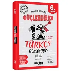 6. Sınıf Türkçe Güçlendiren 12 Deneme ?Ankara Yayıncılık
