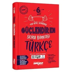 6. Sınıf Türkçe Güçlendiren Soru Bankası Ankara Yayıncılık