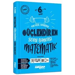 6. Sınıf Matematik Güçlendiren Soru Bankası Ankara Yayıncılık