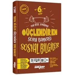 6. Sınıf Sosyal Bilgiler Güçlendiren Soru Bankası Ankara Yayıncılık