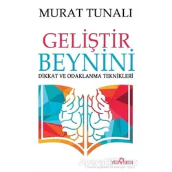 Geliştir Beynini - Murat Tunalı - Yediveren Yayınları