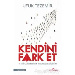 Kendini Fark Et - Ufuk Tezmir - Yediveren Yayınları