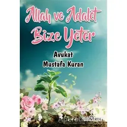 Allah ve Adalet Bize Yeter - Mustafa Kuran - Yediveren Yayınları