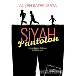 Siyah Pantolon - Alişan Kapaklıkaya - Yediveren Yayınları