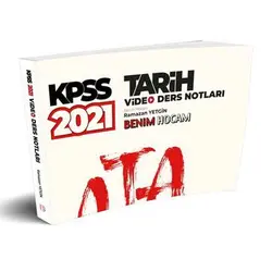 Benim Hocam 2021 KPSS Tarih Video Ders Notları