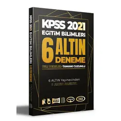 2021 KPSS Eğitim Bilimleri Tamamı Çözümlü 6 Altın Deneme Benim Hocam Yayınları