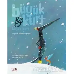 Düşmek Bilmeyen Yaprak - Büyük Kurt ve Küçük Kurt - Nadine Brun-Cosme - Nesin Yayınevi