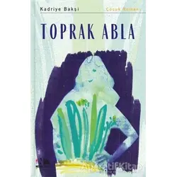 Toprak Abla - Kadriye Bakşi - Nesin Yayınevi