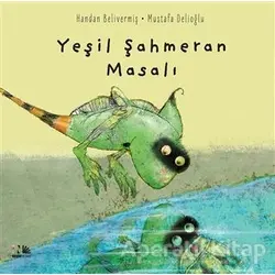 Yeşil Şahmeran Masalı - Handan Belivermiş - Nesin Yayınevi