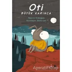 Oti Büyük Karınca - Nesrin Erdoğan - Nesin Yayınevi