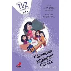 Görünenin Ardındaki Gerçek - Tuz Dedektifleri - Fatma Çağdaş Börekçi - Erdem Çocuk