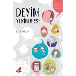 Deyim Yerindeyse - Eda Uzun - Erdem Çocuk