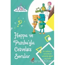 Hoppa ve Pumbayla Cetvelsiz Sorular - Kolektif - Erdem Çocuk