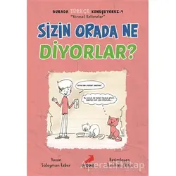 Sizin Orada Ne Diyorlar? - Burada Türkçe Konuşuyoruz 4 - Süleyman Ezber - Erdem Çocuk