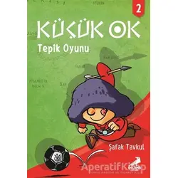 Küçük Ok 2 - Tepik Oyunu - Şafak Tavkul - Erdem Çocuk