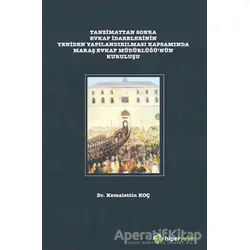Tanzimattan Sonra Evkaf İdarelerinin Yeniden Yapılandırılması Kapsamında Maraş Evkaf Müdürlüğü’nün K